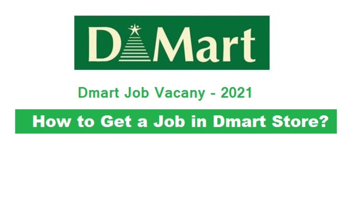 How To Get A Job In Dmart Store Dmart Job Vacancy 2021