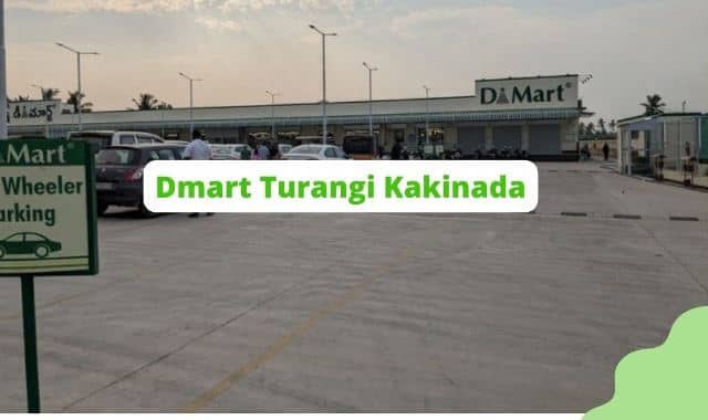 Dmart-Turangi-Kakinada