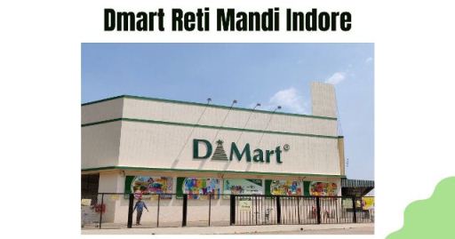 Dmart Reti Mandi Indore Store